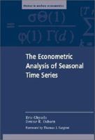 The Econometric Analysis of Seasonal Time Series (Themes in Modern Econometrics) 052156588X Book Cover