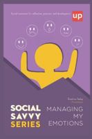 Managing my Emotions - Social Savvy Series B0G2QWRZQX Book Cover