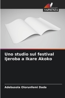 Uno studio sul festival Ijeroba a Ikare Akoko (Italian Edition) 6202437057 Book Cover