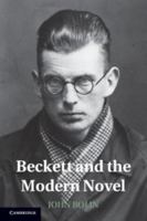 Beckett and the Modern Novel 1107029848 Book Cover