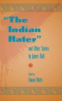 The Indian Hater and Other Stories 1606350161 Book Cover