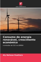 Consumo de energia renov�vel, crescimento econ�mico 6204100572 Book Cover