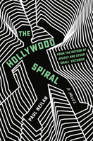 The Hollywood Spiral 1538736675 Book Cover