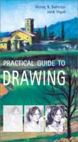 Practical Guide to Drawing 0823040887 Book Cover