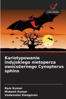 Kariotypowanie indyjskiego nietoperza owocozernego Cynopterus sphinx (Polish Edition) 6209063047 Book Cover