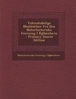 Videnskabelige meddelelser fra den Naturhistoriske forening i Kjöbenhavn 1019128186 Book Cover