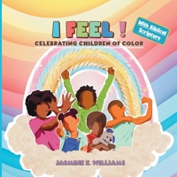 I Feel!: Celebrating Children Of Color B0DZP5N82X Book Cover