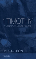 1 Timothy, Volume 2 1532617267 Book Cover