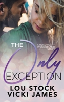 The Only Exception B093RV4T5Z Book Cover
