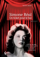 Simone Réal - Un ticket pour le bal (French Edition) 2342034717 Book Cover
