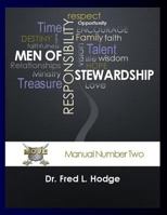 Men of Stewardship: Manual Number Two 0998170151 Book Cover