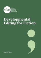 Developmental Editing for Fiction 1915141109 Book Cover