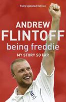 Being Freddie: My Story So Far 0340896310 Book Cover