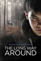 The Long Way Around 0985468432 Book Cover