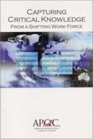 Capturing Critical Knowledge From a Shifting Work Force 1928593836 Book Cover