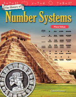 The History of Number Systems: Place Value 1480757942 Book Cover