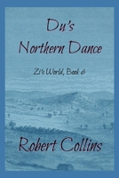 Du's Northern Dance B0H3GFGR66 Book Cover