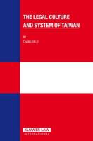 The Legal Culture and System of Taiwan 9041125256 Book Cover