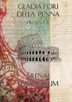 Arenae Florilegium - Vol. I 1326465821 Book Cover
