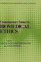 Contemporary Issues in Biomedical Ethics (Contemporary Issues in Biomedicine, Ethics, and Society) (Contemporary Issues in Biomedicine, Ethics, and Society) 1461262410 Book Cover