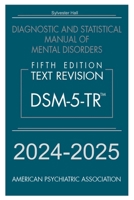 2024-2025 Dsm-5-tr (Text Revision) B0CVF9D5WB Book Cover