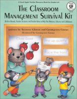 The Classroom Management Survival Kit: Bulletin Boards Student Activities and Teacher Ideas to Help You Motivate, Educate, and Collaborate 0866537821 Book Cover