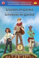 Legends of Goebia / Leyendas de Goebia - 1: (English - Spanish / Inglés - Español) (The Dominah Series (Bilingual) / Colección Dóminah (Bilingüe) / Col·lecció Dòminah (Bilingüe)) B0FWB3K97R Book Cover