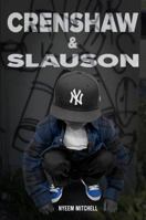 Crenshaw & Slauson 1734317108 Book Cover
