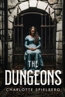 The Dungeons 1787991245 Book Cover
