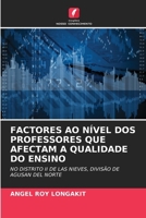 Factores Ao Nível DOS Professores Que Afectam a Qualidade Do Ensino (Portuguese Edition) 6208265401 Book Cover