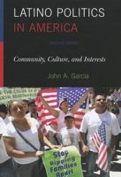 Latino Politics in America: Community, Culture, and Interests (Spectrum Series) 1442207736 Book Cover