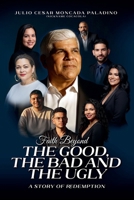 Faith Beyond the Good, the Bad and the Ugly 196238831X Book Cover