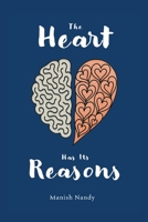 Heart Has Its Reasons 1962539296 Book Cover