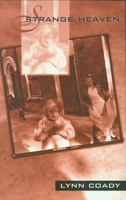 Strange Heaven 0864926170 Book Cover
