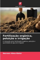 Fertilização orgânica, poluição e irrigação 620908561X Book Cover