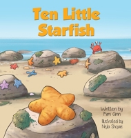 Ten Little Starfish: A Counting Book 1953774482 Book Cover