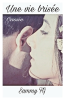 Une vie brisée (French Edition) 1793438153 Book Cover