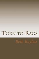 Torn to Rags: And Other Short Stories 1973802759 Book Cover