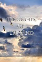 Thoughts on the Wind: Selected Poems 1890597023 Book Cover