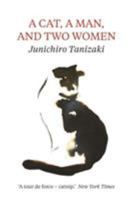 A Cat, a Man, and Two Women 081122449X Book Cover