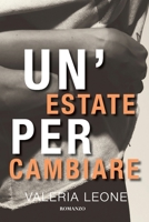 UN'ESTATE PER CAMBIARE B099TLJP5H Book Cover