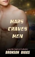 Mars Craves Men 1717218407 Book Cover