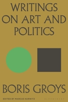 Writings on Art and Politics 1350457833 Book Cover