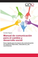 Manual de comunicaci�n para el cambio y desarrollo social 6202096527 Book Cover