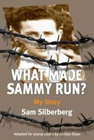 What Made Sammy Run?: My Story 1482321025 Book Cover