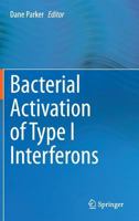 Bacterial Activation of Type I Interferons 3319094971 Book Cover