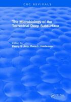 Microbiology of the Terrestrial Deep Subsurface (Microbiology of Extreme & Unusual Environments) 1315895463 Book Cover