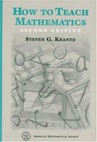 How to Teach Mathematics 0821813986 Book Cover