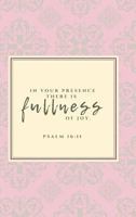 Fullness of Joy Journal 1387942131 Book Cover