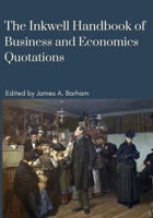 The Inkwell Handbook of Business and Economics Quotations B0GV3QRMT3 Book Cover